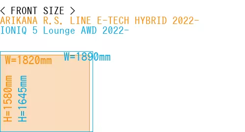 #ARIKANA R.S. LINE E-TECH HYBRID 2022- + IONIQ 5 Lounge AWD 2022-